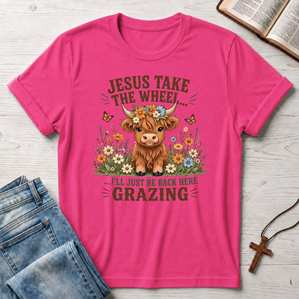 I'll Just Be Back Here Grazing Highland Cow Humor T-Shirt