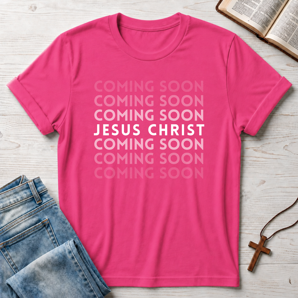 Jesus Christ: Coming Soon T-Shirt
