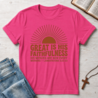 Great Is His Faithfulness T-Shirt