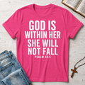 God Is Within Her T-Shirt