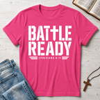Battle Ready Ephesians 6.11 T-Shirt