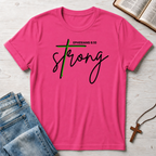 Strong: Ephesians 6.10 T-Shirt