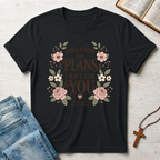 Jeremiah 29:11 Plans I Have For You T-Shirt