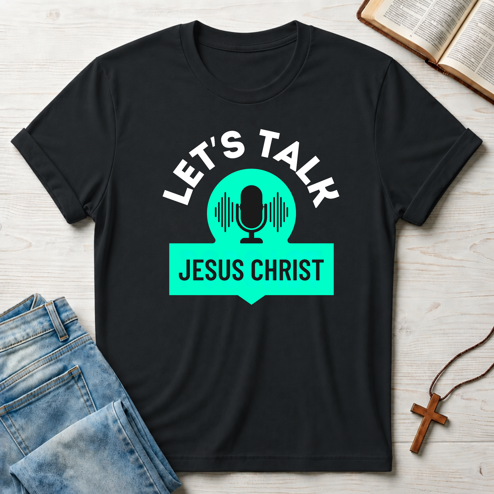 Jesus Christ: Let's Talk T-Shirt