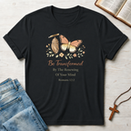 Be Transformed: Romans 12:2 T-Shirt