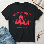 Saved By Grace Not By Works T-Shirt
