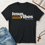 Jesus Vibes Since 30 AD T-Shirt