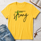 Strong: Ephesians 6.10 T-Shirt