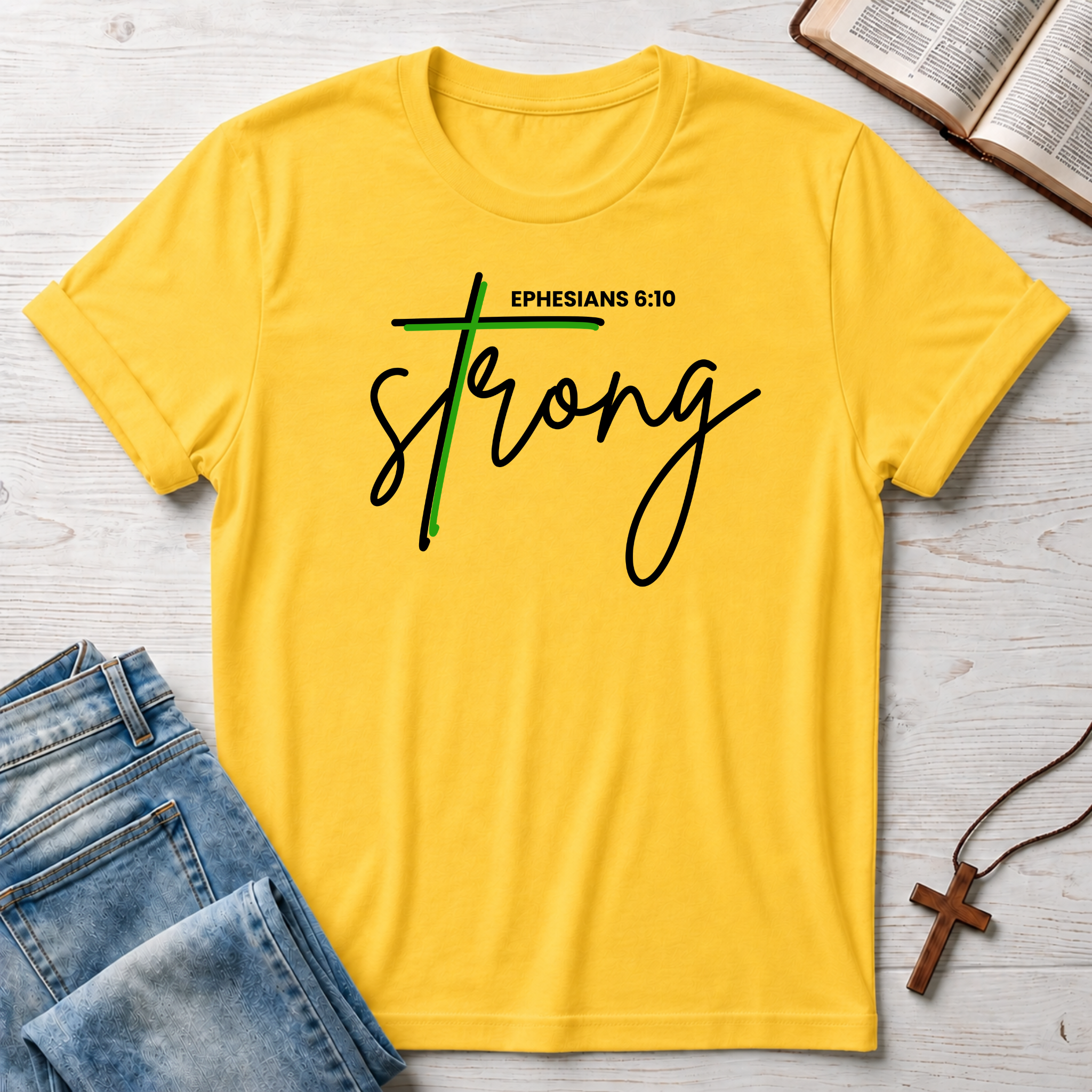 Strong: Ephesians 6.10 T-Shirt