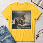 That I Am God Boat T-Shirt