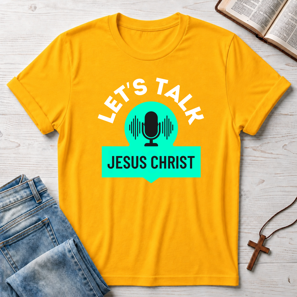 Jesus Christ: Let's Talk T-Shirt