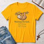 Waiting on God Sloth T-Shirt