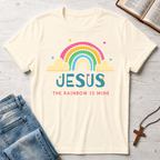 Jesus The Rainbow Is Mine T-Shirt