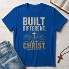 Built Different. Led By Christ. T-Shirt