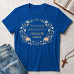 Blessed Assurance Jesus Is Mine T-Shirt