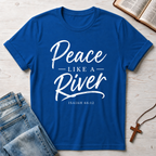 Peace Like A River 1 T-Shirt