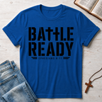Battle Ready T-Shirt