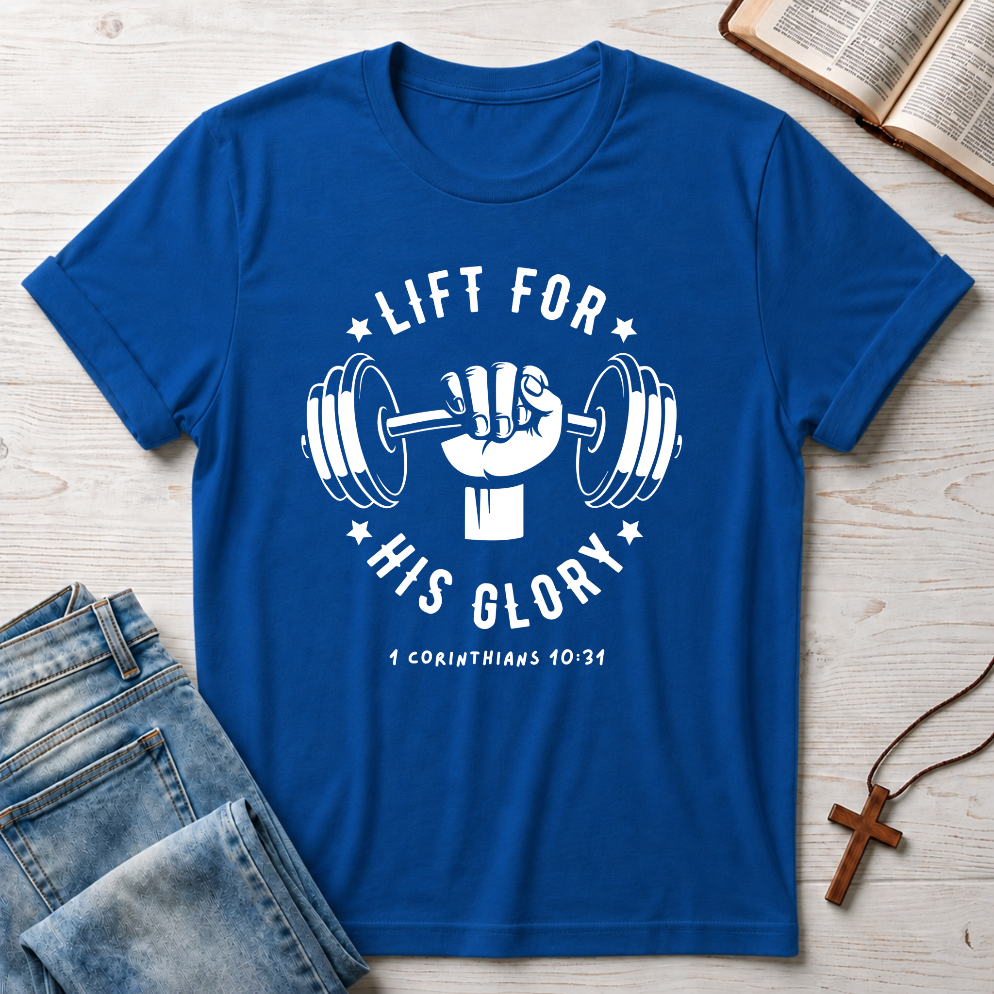 Lift For His Glory T-Shirt