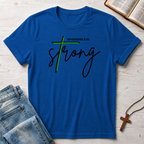 Strong: Ephesians 6.10 T-Shirt