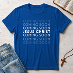 Jesus Christ: Coming Soon T-Shirt