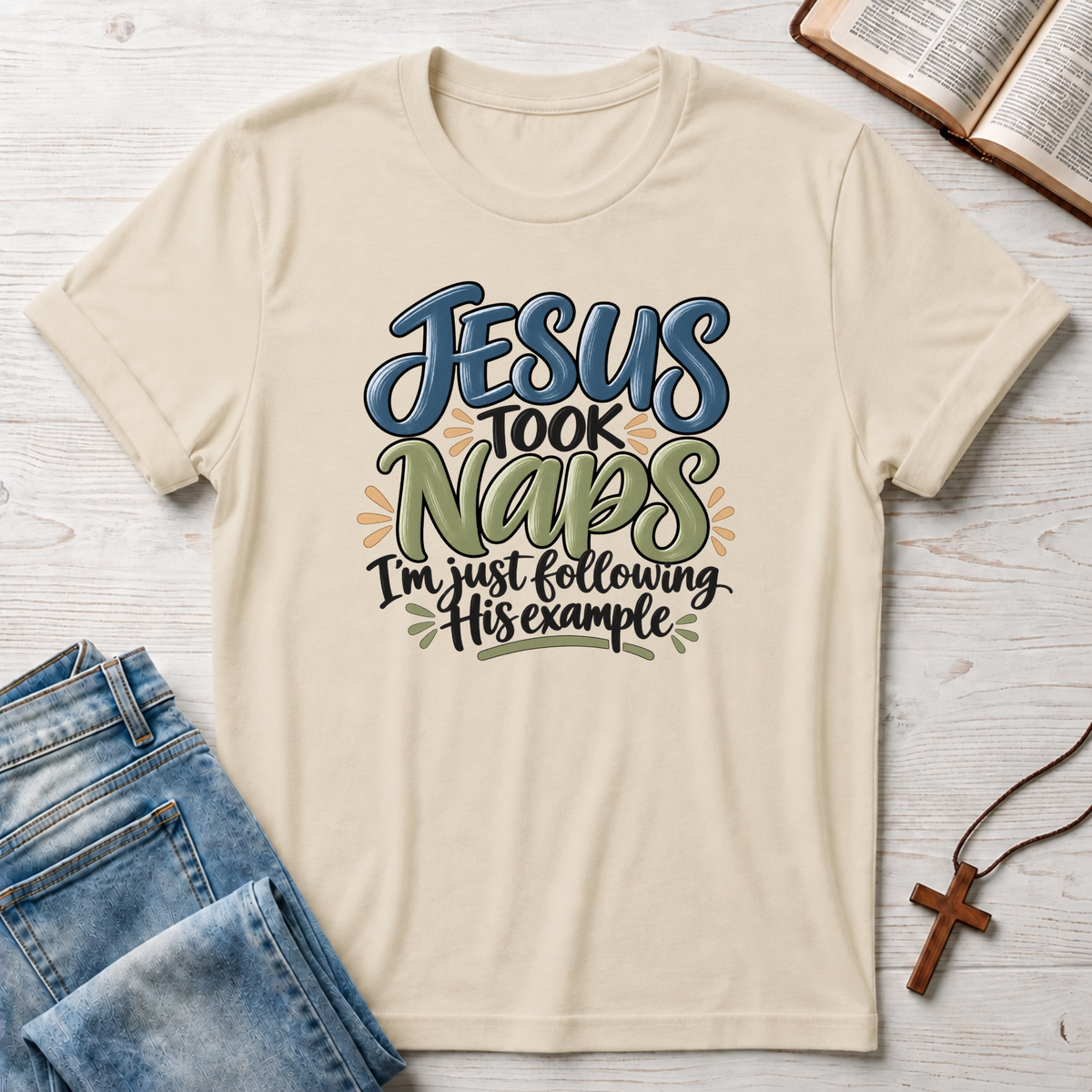 Jesus Took Naps T-Shirt