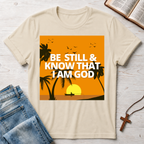 Be Still & Know That I Am God Palm Trees T-Shirt