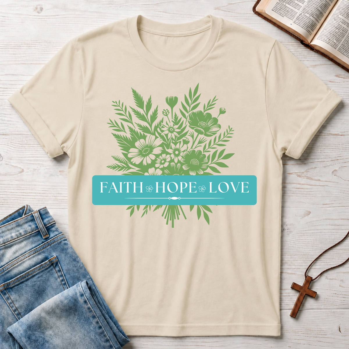 Faith Hope Love Flowers 1 T-Shirt