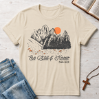 Be Still & Know 4 T-Shirt