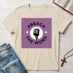 Preach The Word T-Shirt