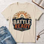 Battle Ready: Stand Firm T-Shirt