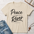 Peace Like A River 1 T-Shirt
