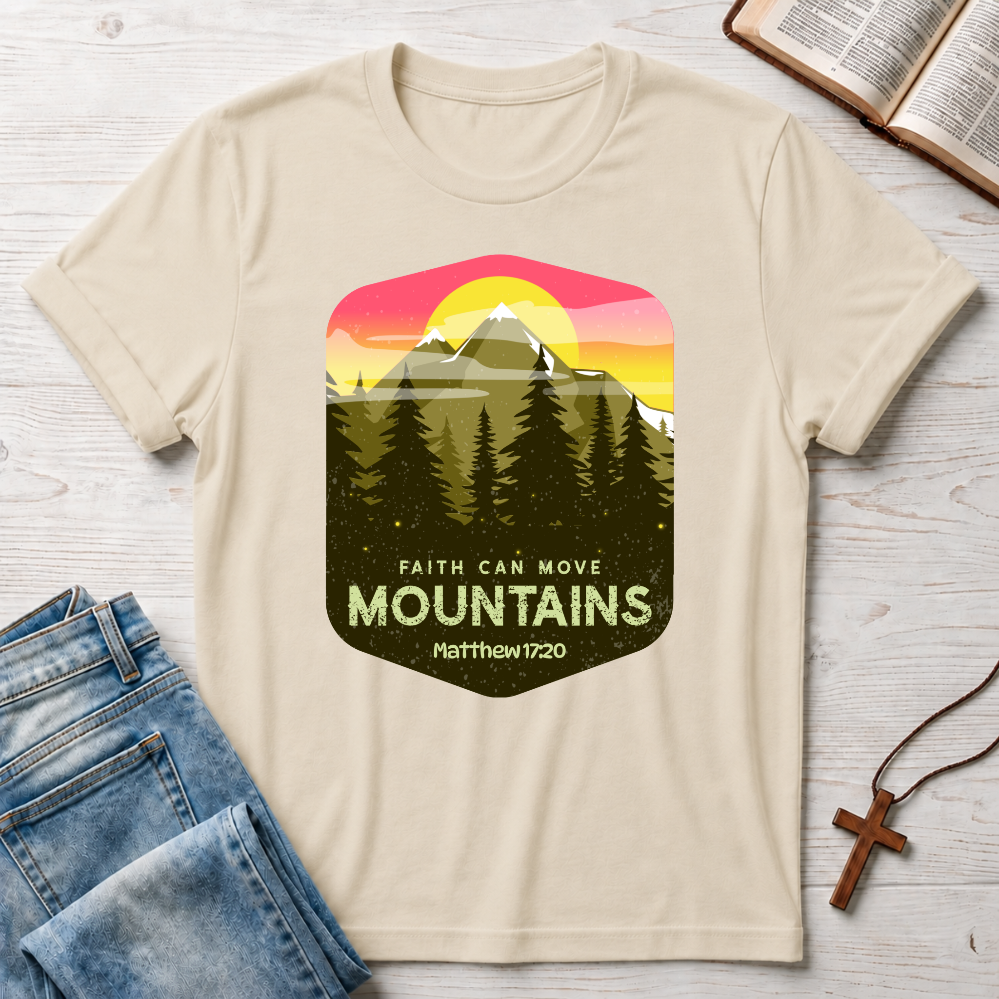 Faith Can Move Mountains T-Shirt