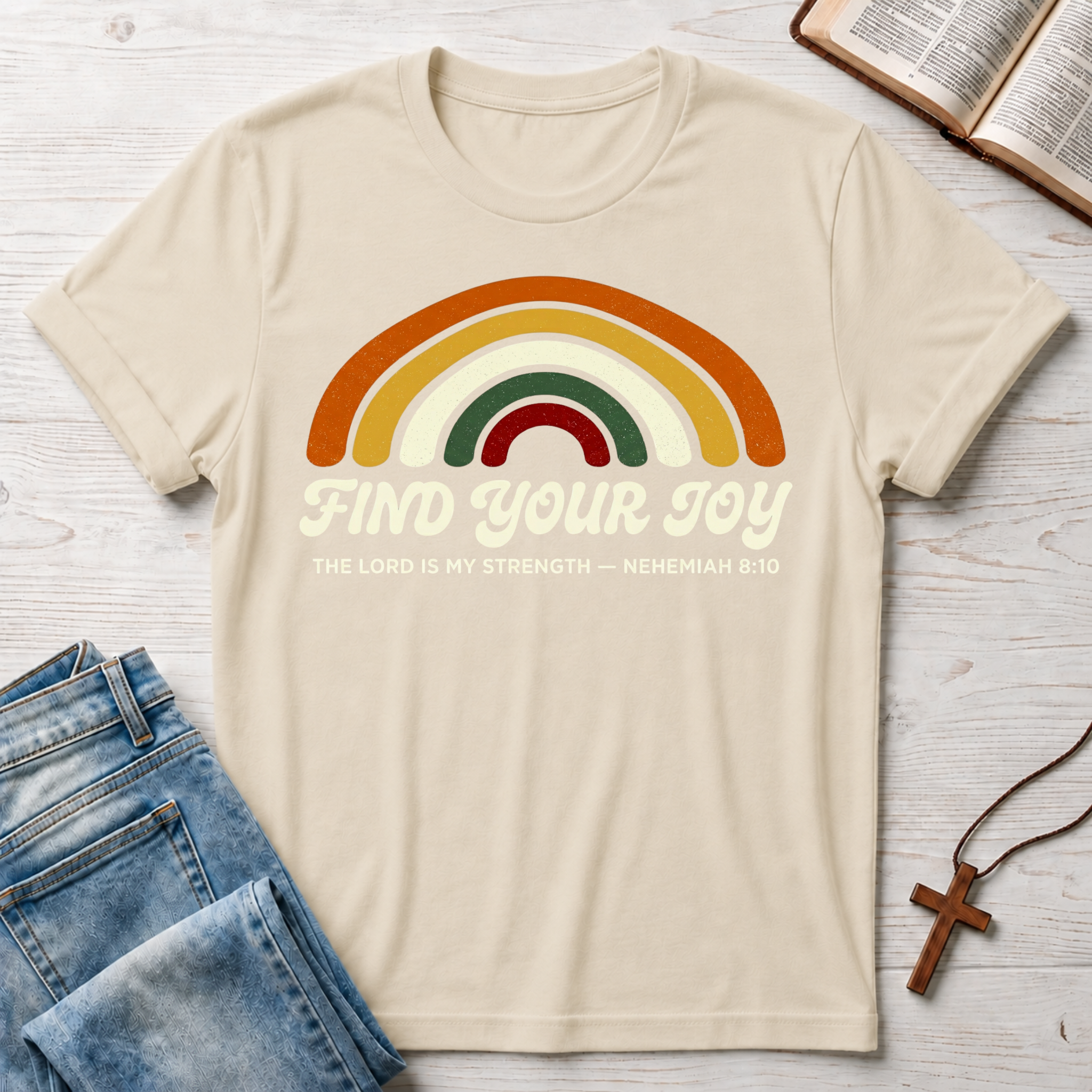Nehemiah 8:10 Find Your Joy T-Shirt