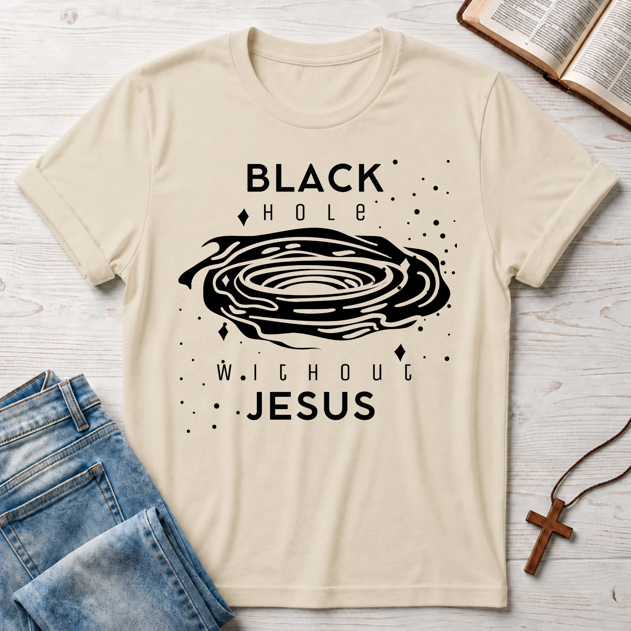 Black Hole Without Jesus T-Shirt