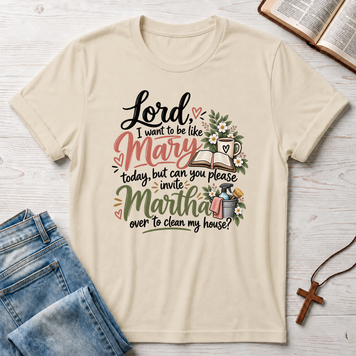 Be Like Mary T-Shirt