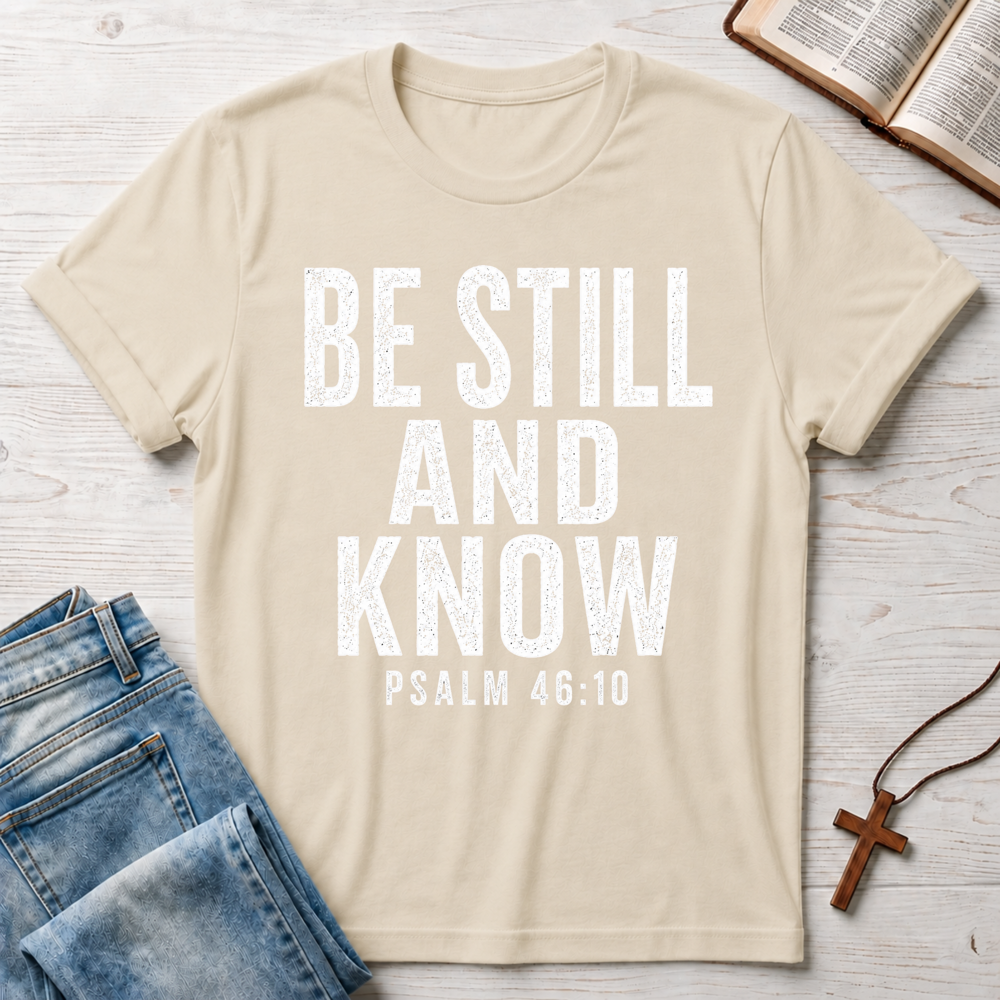 Be Still And Know T-Shirt
