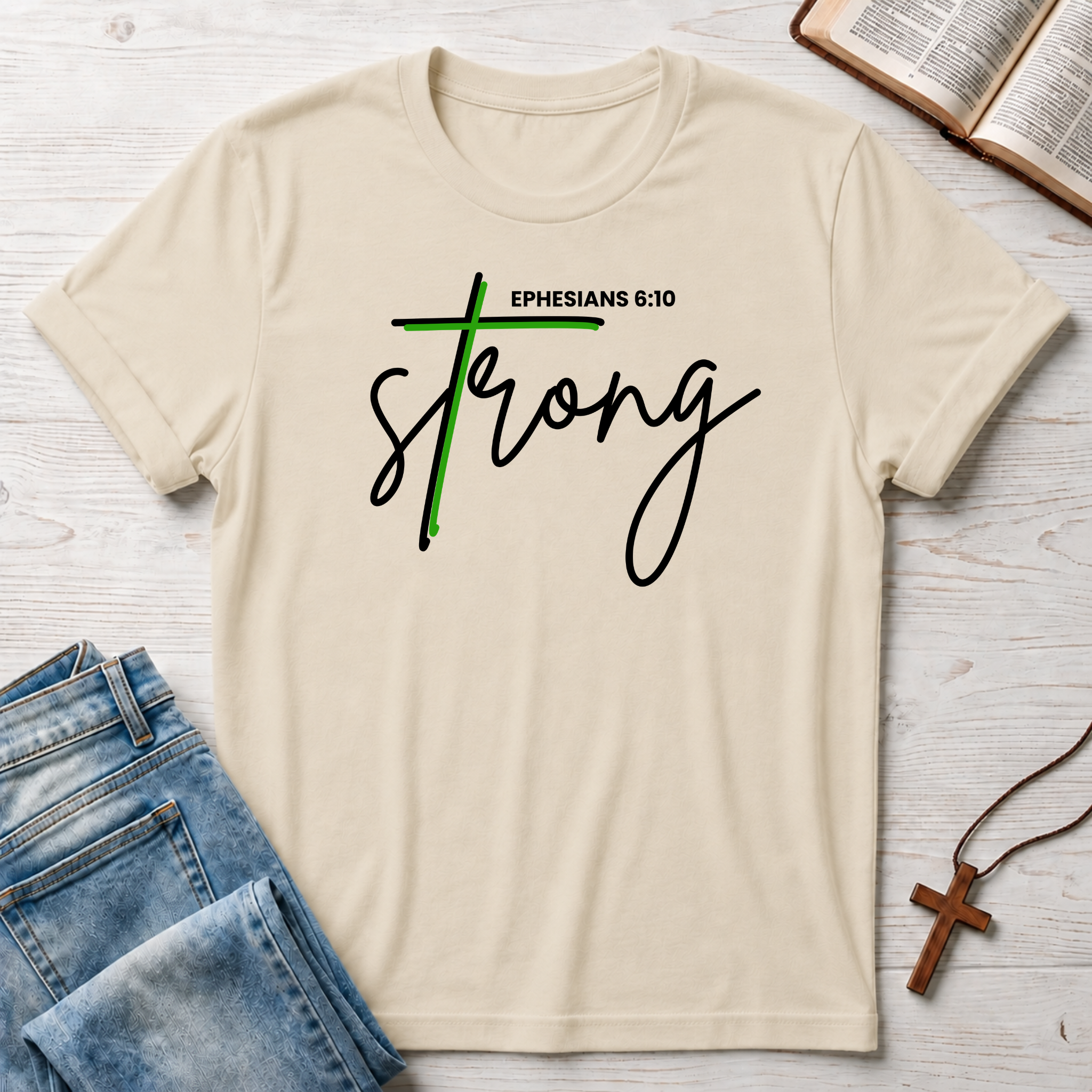 Strong: Ephesians 6.10 T-Shirt