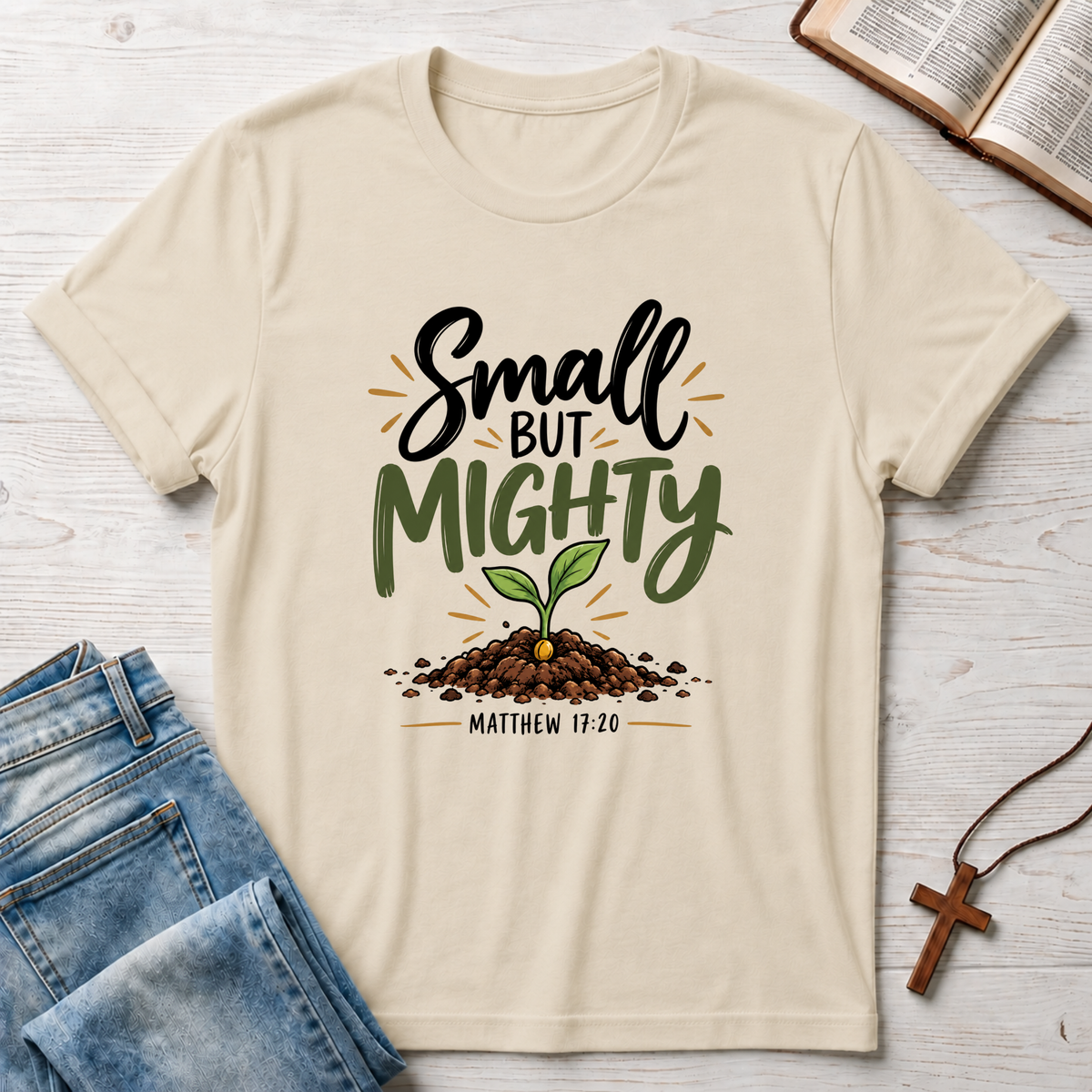 Small But Mighty T-Shirt