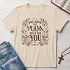 Jeremiah 29:11 Plans I Have For You T-Shirt