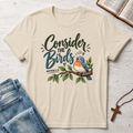 Consider The Birds T-Shirt