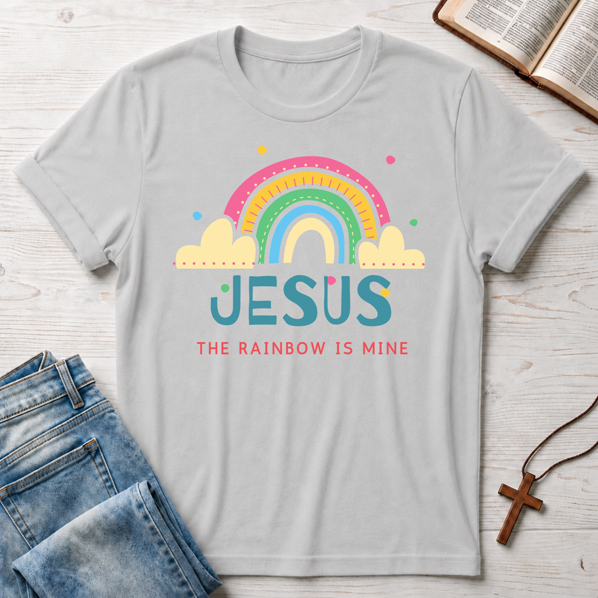 Jesus The Rainbow Is Mine T-Shirt