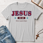 Jesus: Where Legends Begin T-Shirt