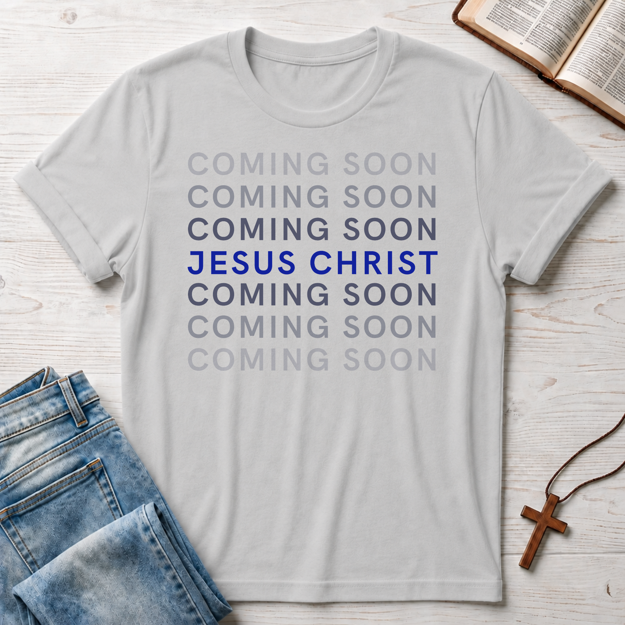 Coming Soon Jesus Christ T-Shirt