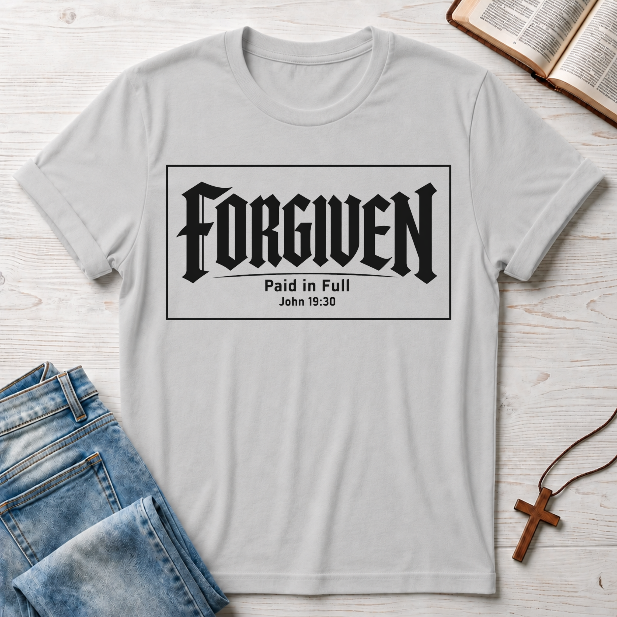 Forgiven Paid In Full: John 19:30 T-Shirt