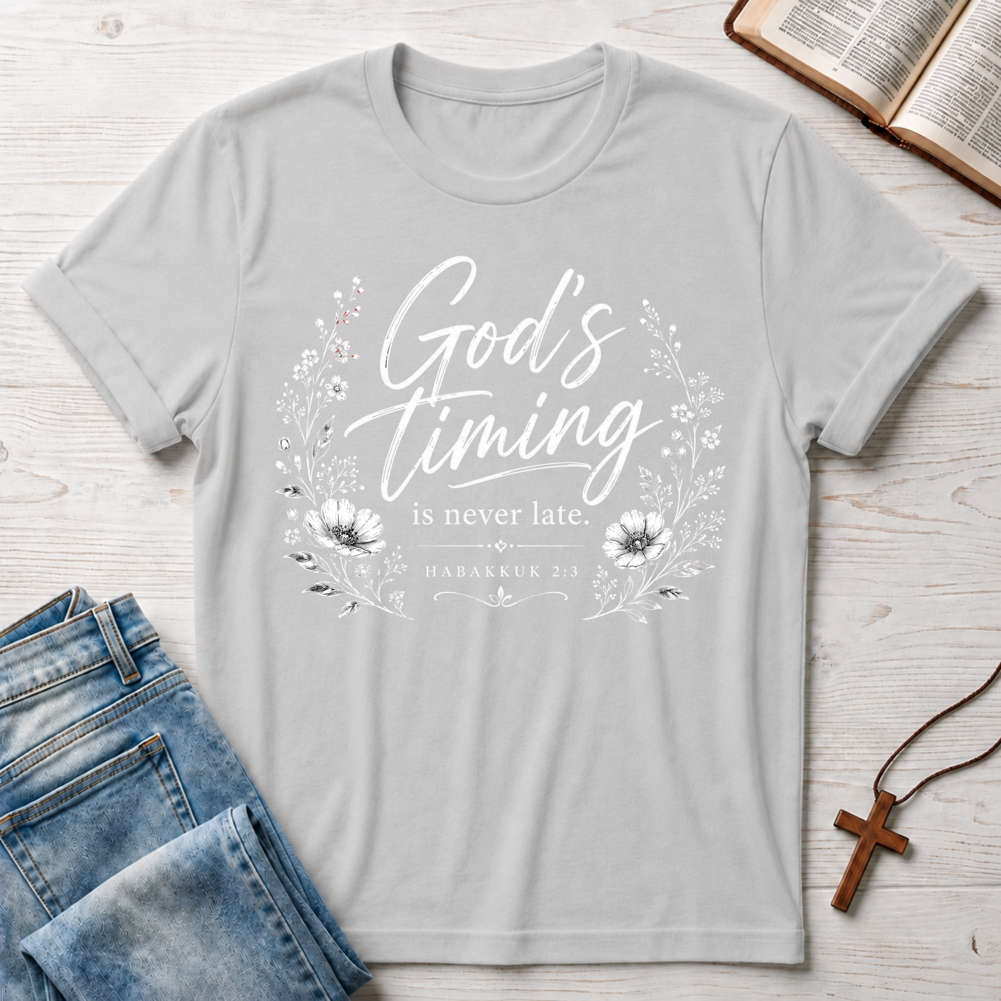 God's Timing Never Late T-Shirt