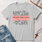 Praise The Lord Whole World T-Shirt