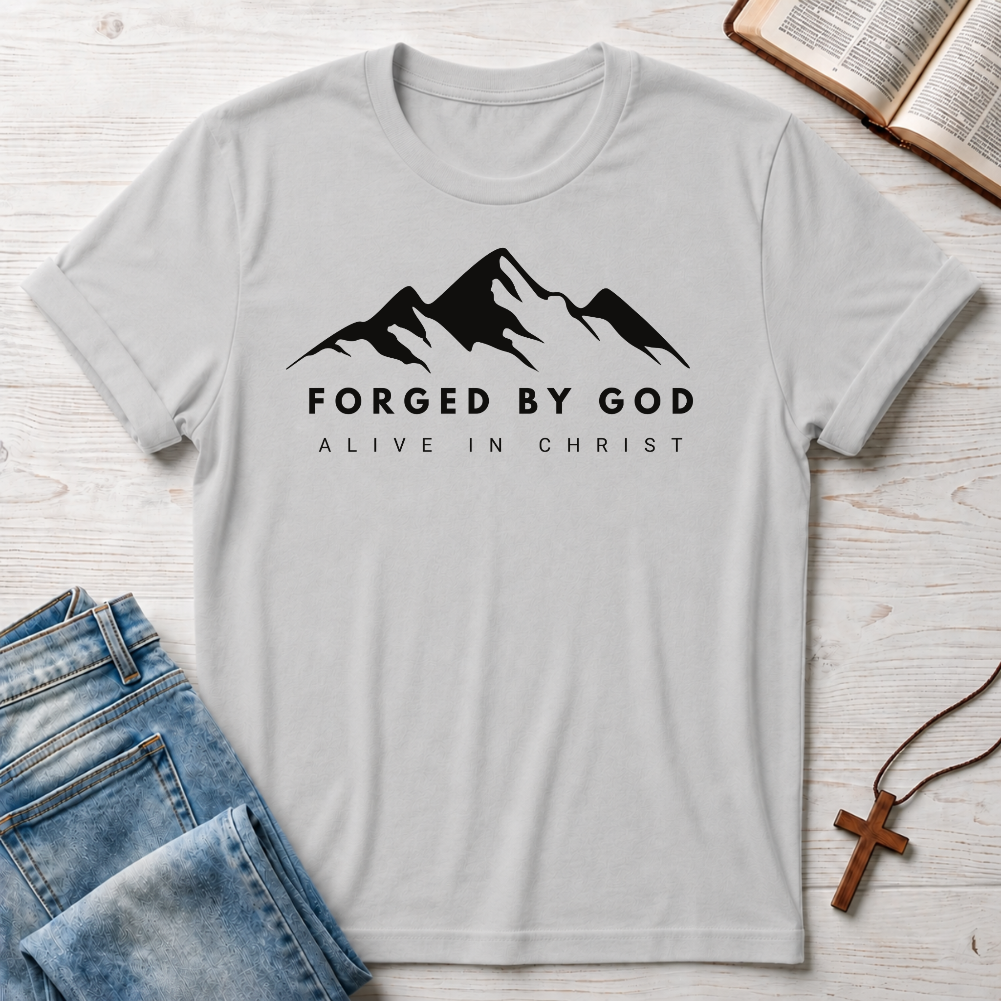 Forged By God T-Shirt