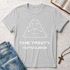 The Trinity Homoousios T-Shirt