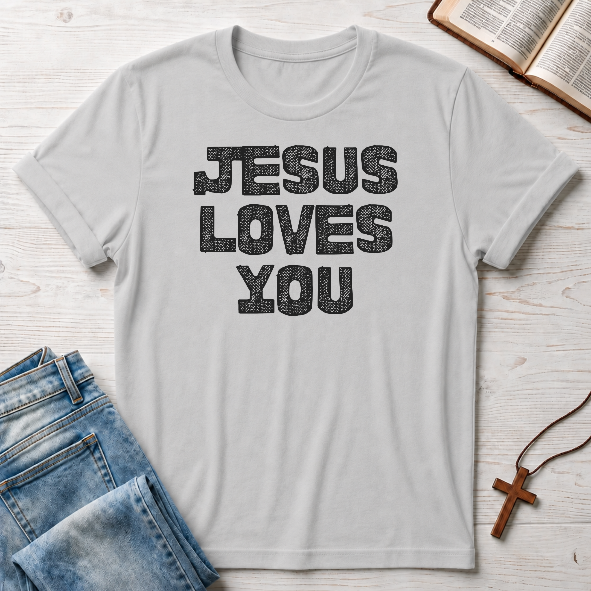 Jesus Loves You T-Shirt
