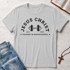 Jesus Christ: Training In Righteousness T-Shirt